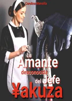 Portada de la novela La amante desconocida del Yakuza.