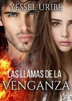 Portada de la novela Las llamas de la venganza 