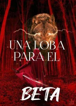 Una loba para el Beta