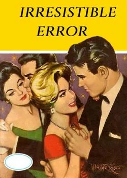 Portada de la novela Irresistible Error