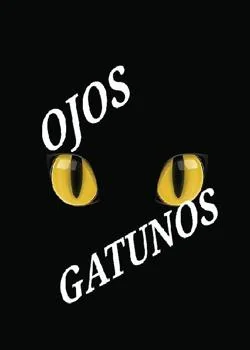 Portada de la novela OJOS GATUNOS