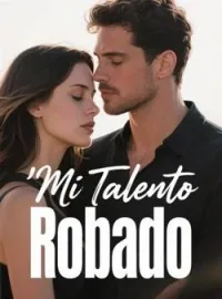 Portada de la novela Mi Talento Robado