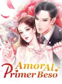 Portada de la novela Amor Al Primer Beso