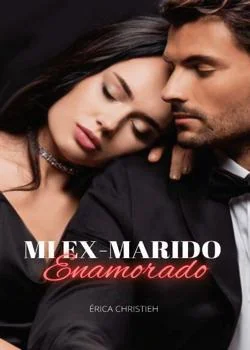 Portada de la novela Mi ex marido enamorado