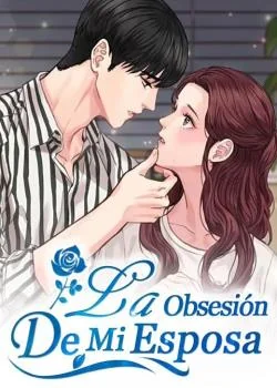 Portada de la novela La Obsesión De Mi Esposa