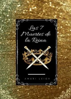 Las 7 muertes de la Reina