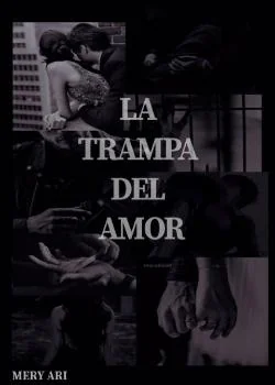 Portada de la novela La trampa del amor