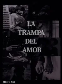 Portada de la novela La trampa del amor
