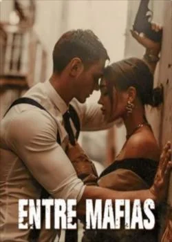 Portada de la novela Entre mafias