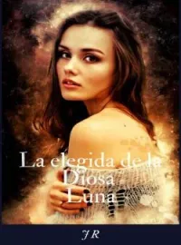 Portada de la novela La Elegida de la Diosa Luna