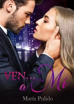 Portada de la novela Ven... a Mí