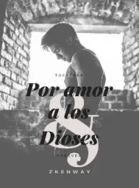 Portada de la novela Por amor a los dioses