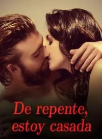 Portada de la novela De repente, estoy casada