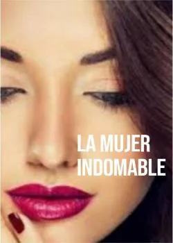Portada de la novela La Mujer Indomable