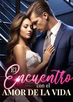 Portada de la novela El encuentro con el amor de la vida