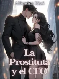 Portada de la novela La prostituta y el Ceo