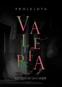 Portada de la novela Valeria: Retazos de una mujer