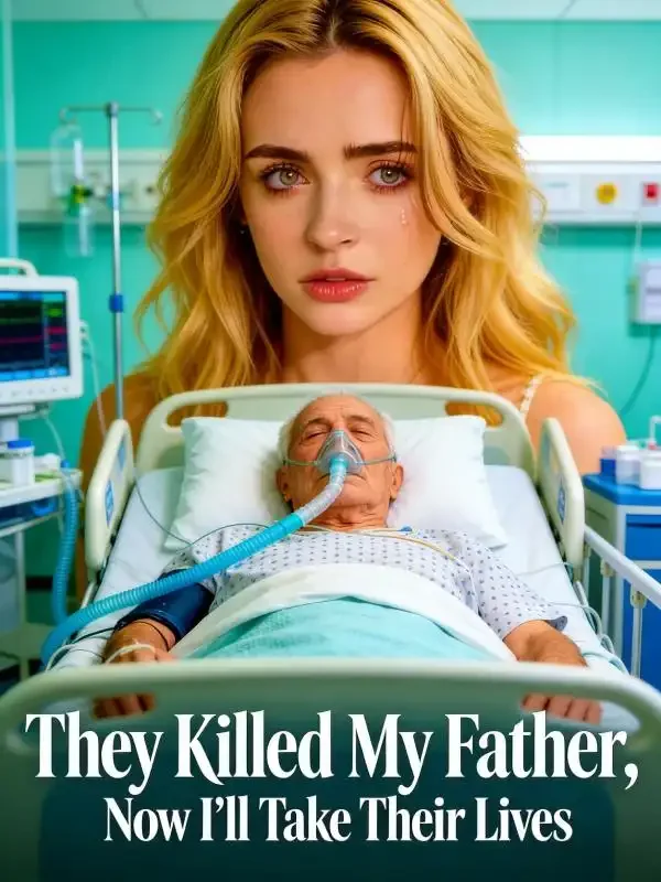 They Killed My Father, Now I’ll Take Their Lives Novel Cover