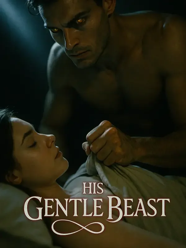 His Gentle Beast