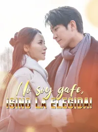 No soy gafe, ¡sino la elegida!Miniseries