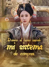 Domino el harén usando mi sistema de comprasMiniseries