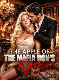 The Apple of the Mafia Don's EyeShort Dramas