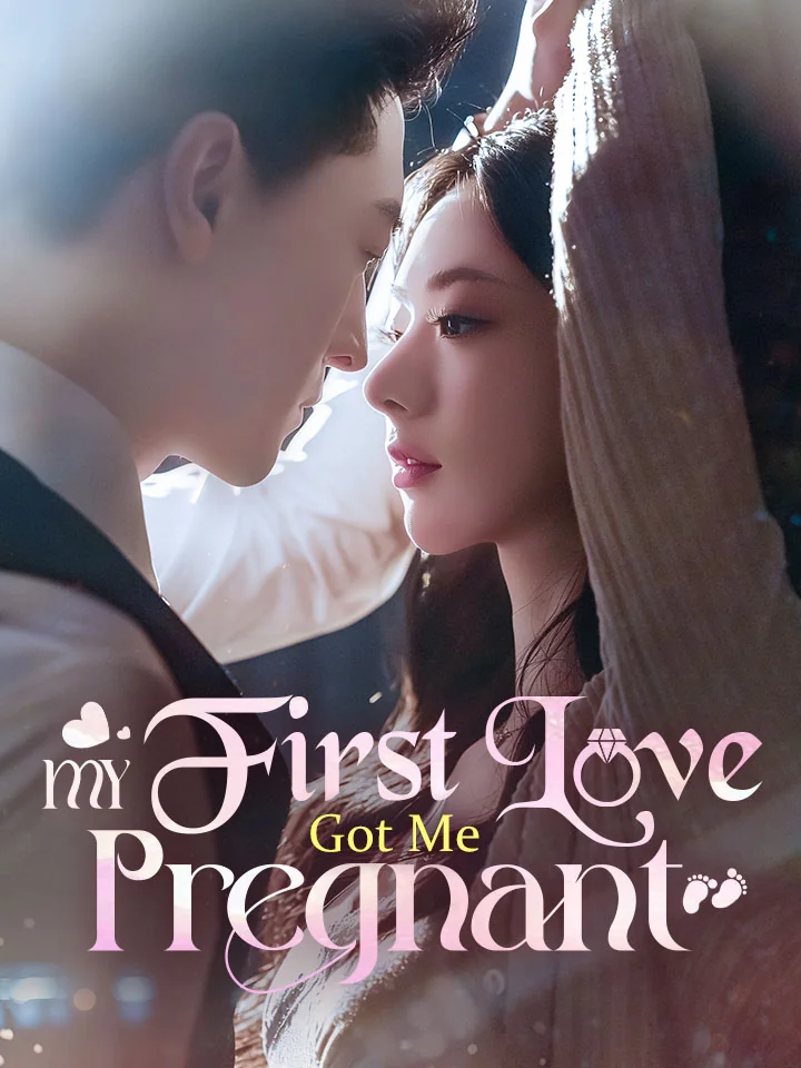 My First Love Got Me PregnantMini Series