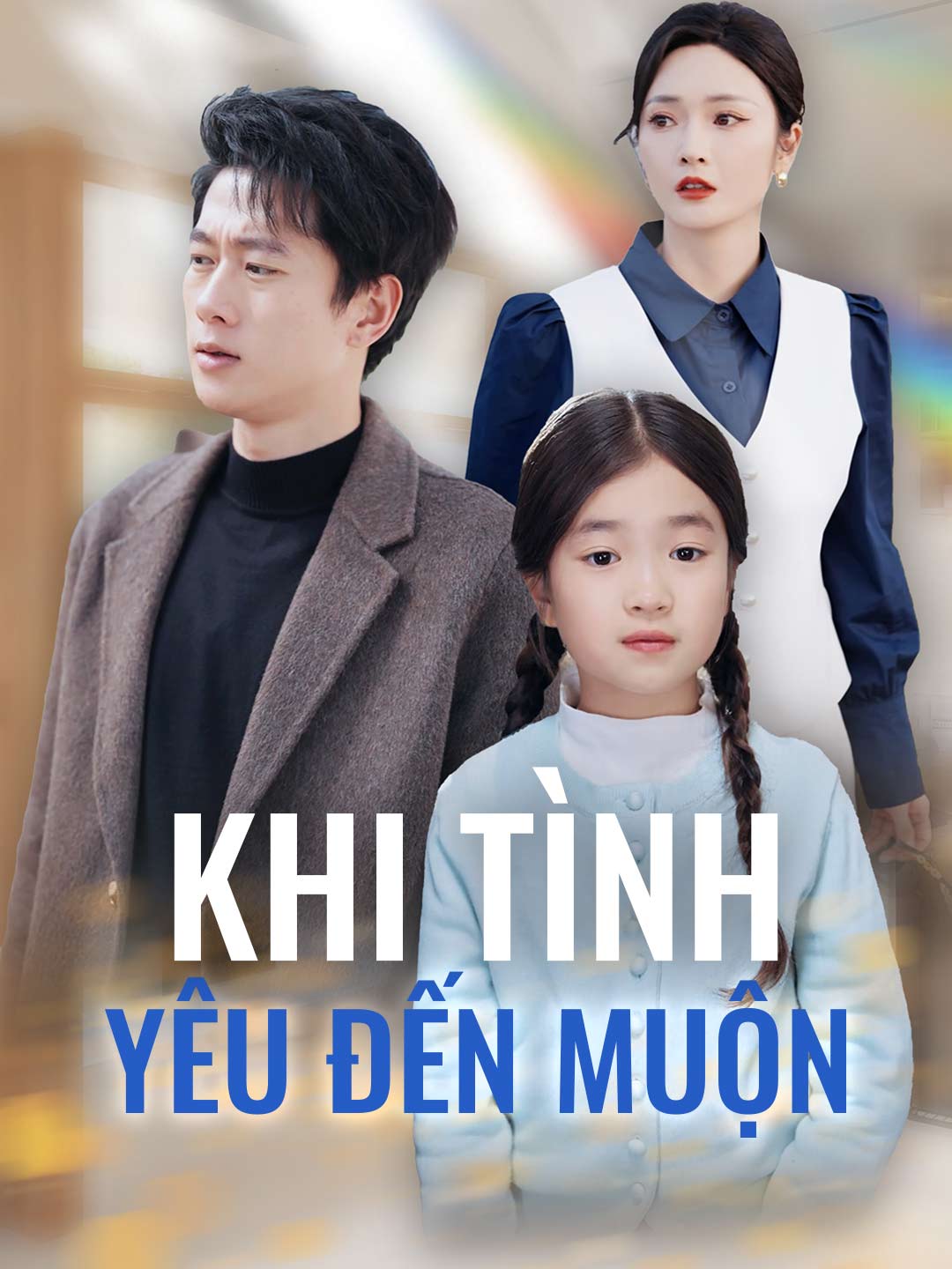 Khi Tình Yêu Đến MuộnPhim bộ ngắn