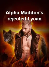 Alpha Maddon's rejected Lycan Novel Cover