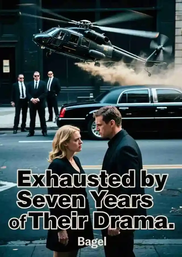 Exhausted by Seven Years of Their Drama Novel Cover