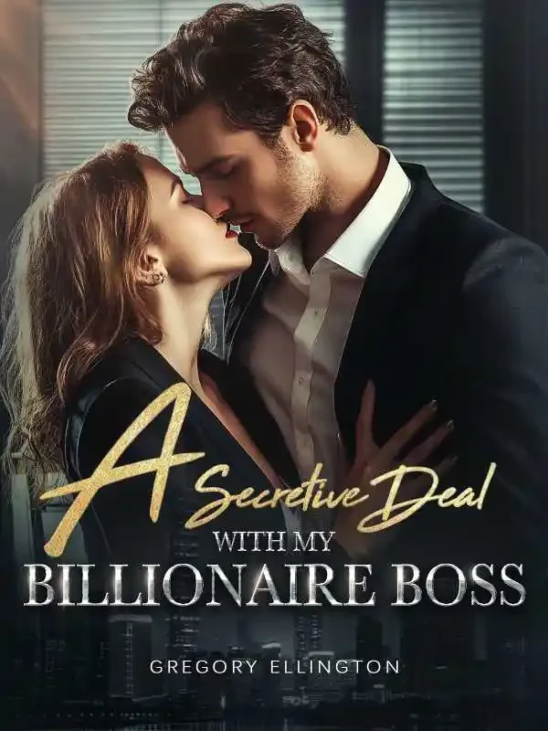 A Secretive Deal with My Billionaire Boss Novel Cover