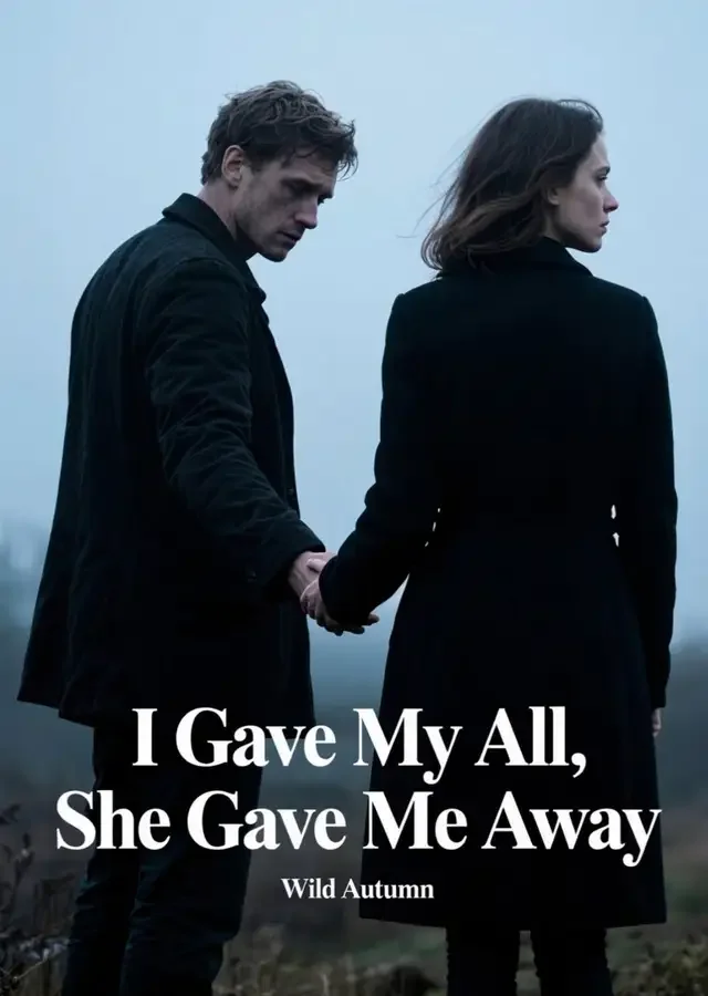 I Gave My All, She Gave Me Away Novel Cover