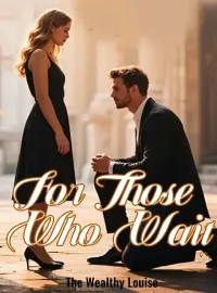 For Those Who Wait Novel Cover