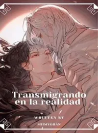 Portada de la novela ¡Transmigrando en la realidad!