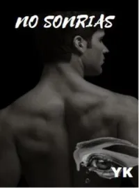 Portada de la novela NO SONRIAS