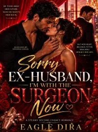 Sorry Ex Husband: I'm With The Surgeon Now Novel Cover
