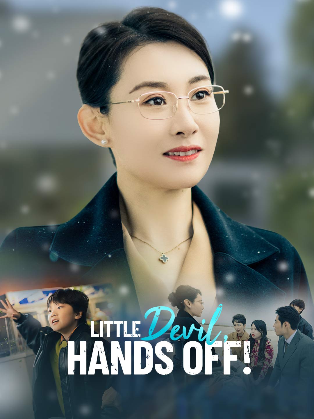 Little Devil, Hands Off!  (English-dubbed)Mini Series
