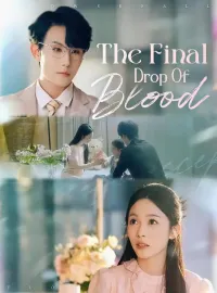 The Final Drop Of BloodMini Series