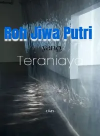 Sampul Novel Roh Jiwa Putri yang Teraniaya