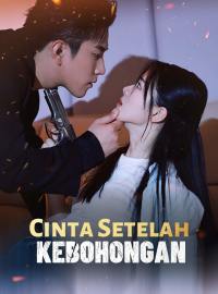 Cinta Setelah KebohonganDrama Pendek