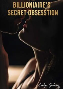THE BILLONAIRE'S SECRET OBSESSION  Novel Cover