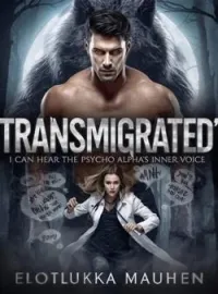 TRANSMIGRATED I CAN HEAR THE PSYCHO ALPHA INNER VOICEShort Dramas