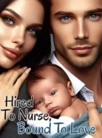 Hired To Nurse, Bound To Love