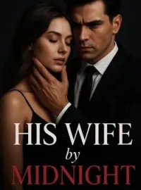 His Wife By Midnight Short Dramas