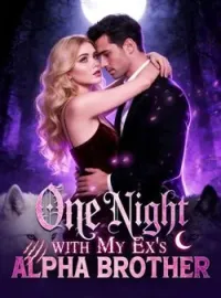 One Night with My Ex's Alpha Brother Novel Cover