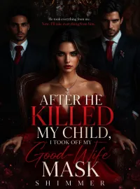 After He killed my Child, I took off the Good-Wife Mask.