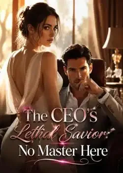 The CEO's Lethal Savior: No Master Here Novel Cover