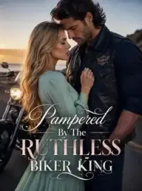 Pampered By The Ruthless Biker King