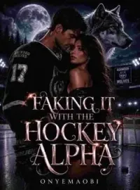 Faking It With The Hockey Alpha Novel Cover