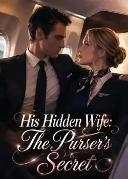 His Hidden Wife: The Purser's Secret Novel Cover